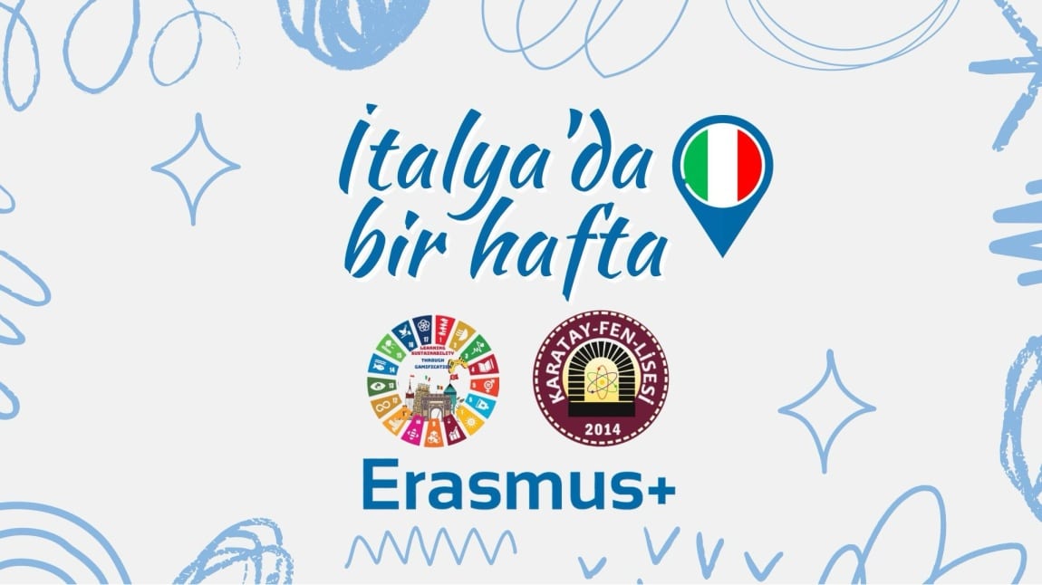 Erasmus+ İtalya Hareketliliği Yaygınlaştırma Faaliyetleri